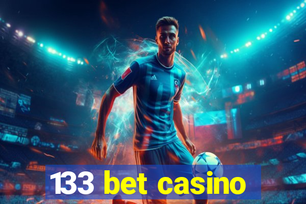 133 bet casino